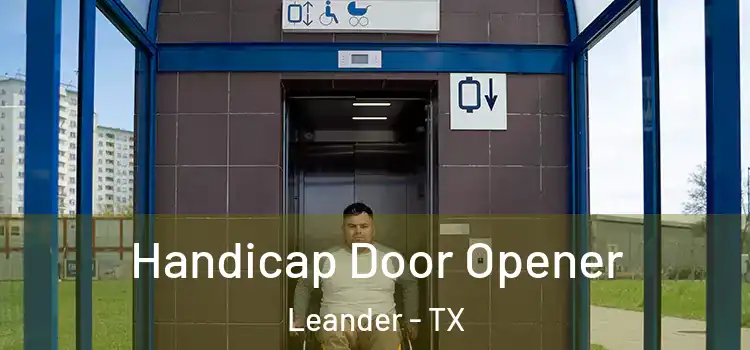 Handicap Door Opener Leander - TX